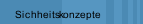 Sichheitskonzepte